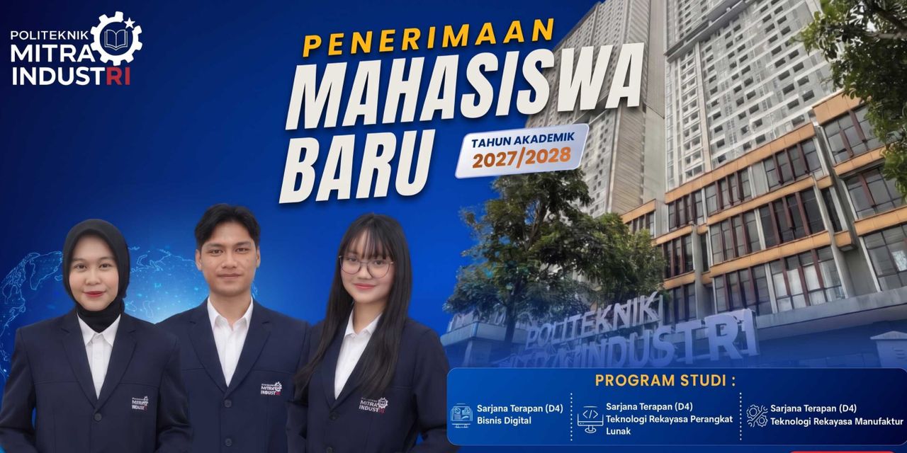 Penerimaan Mahasiswa Baru Politeknik Mitra Industri TA 2027/2028